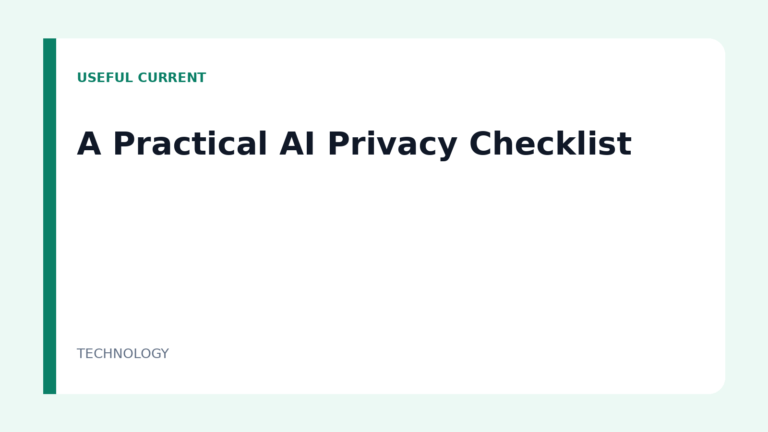 A Practical AI Privacy Checklist