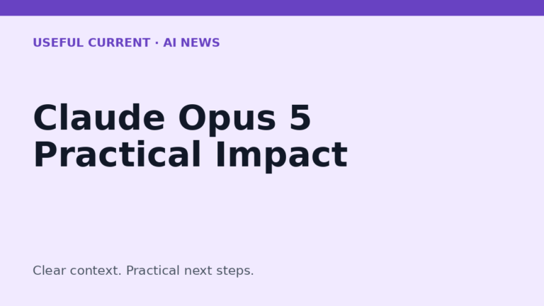 Claude Opus 5: What Anthropic’s New Model Means for Real Work