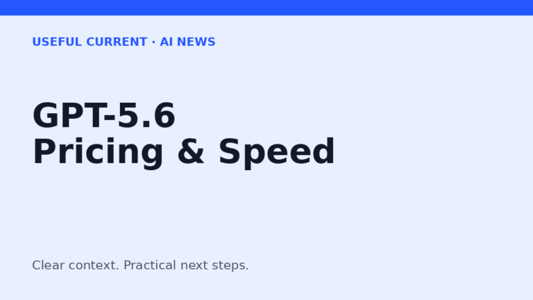 GPT-5.6 Pricing and Speed Changed: What Users Should Do Next