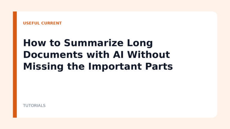 How to Summarize Long Documents with AI Without Missing the Important Parts